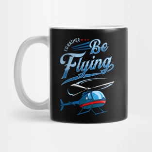 I'd Rather Be Flying Retro Helicopter Pilot Mug